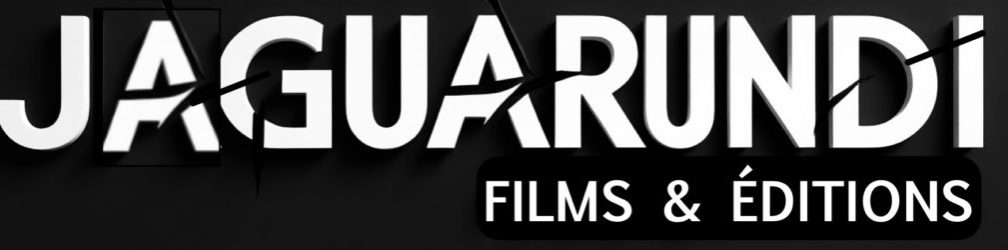 Jaguarundi films et éditions