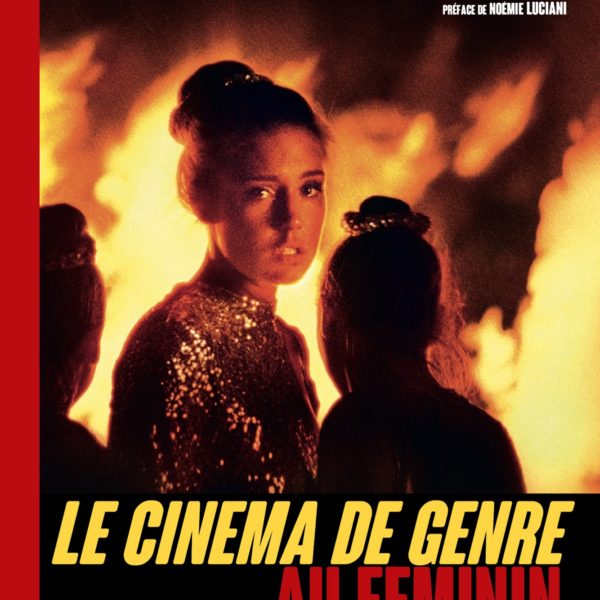 COUV LE CINEMA DE GENRE AU FEMININ reedition